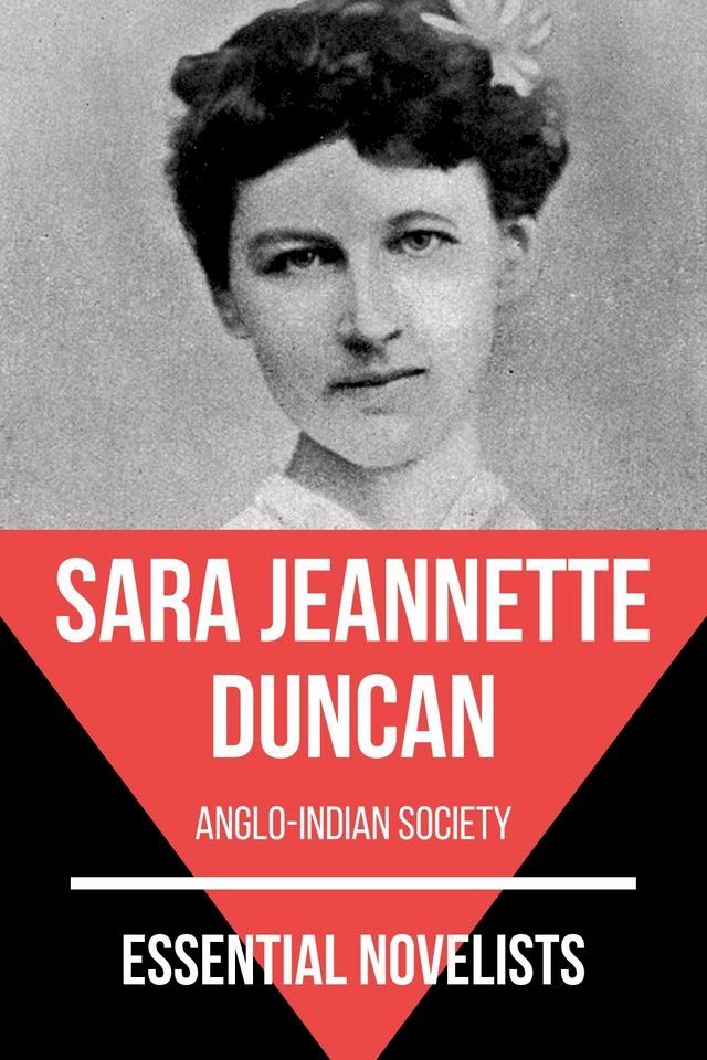  Essential Novelists - Sara Jeannette Duncan(Kobo/電子書)