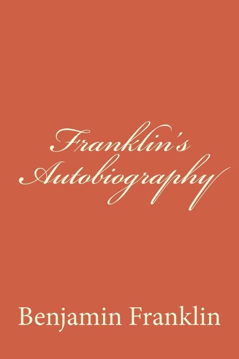 Franklin's Autobiography(Kobo/電子書)