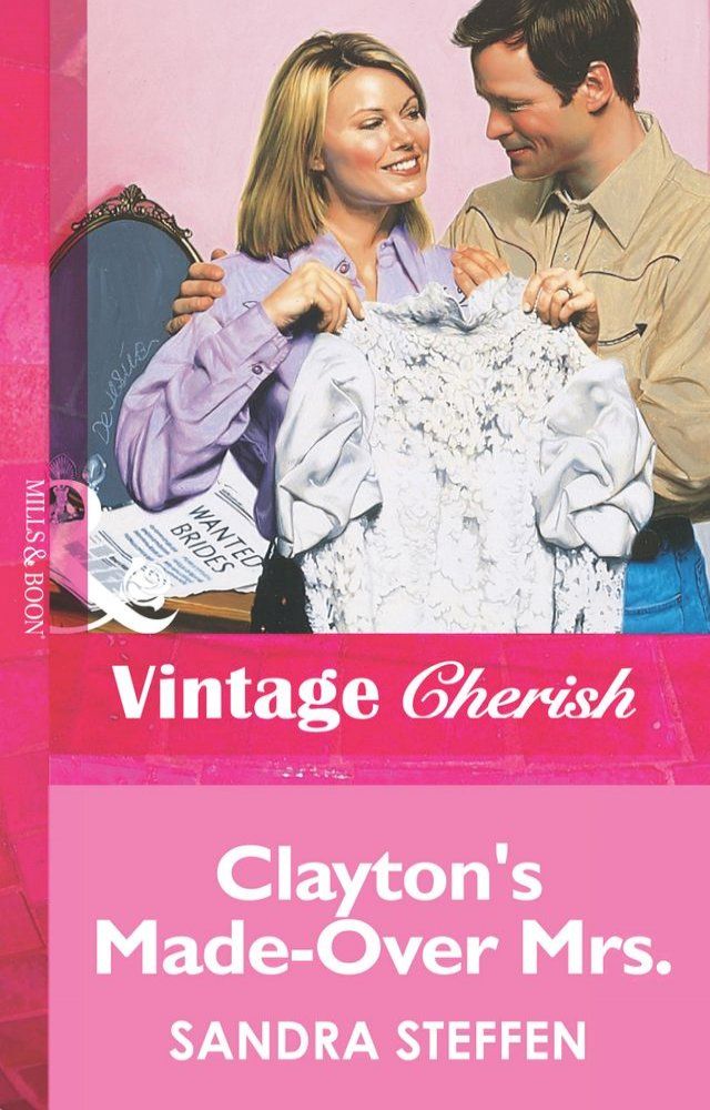  Clayton's Made-Over Mrs. (Mills & Boon Vintage Cherish)(Kobo/電子書)