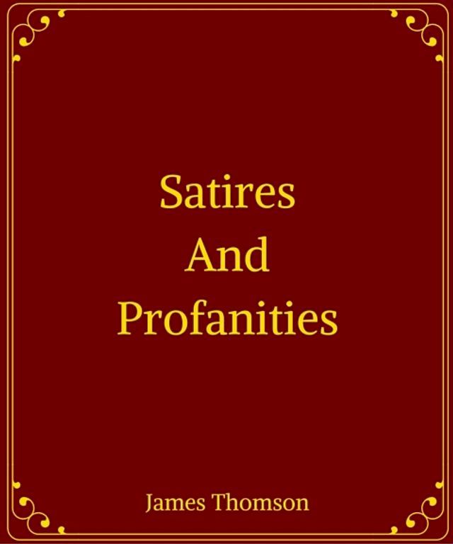  Satires And Profanities(Kobo/電子書)