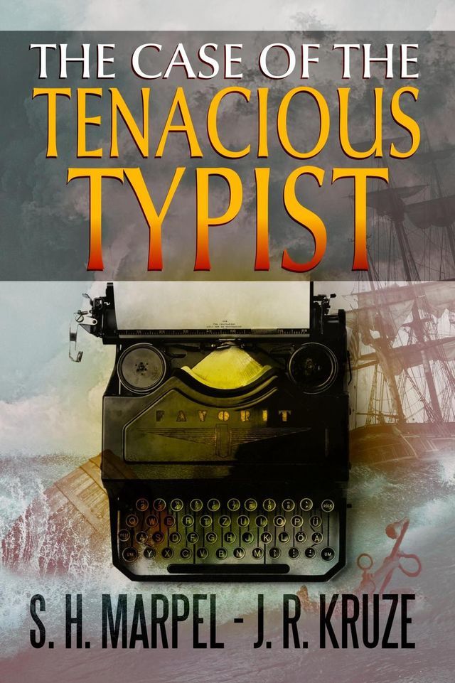  The Case of the Tenacious Typist(Kobo/電子書)