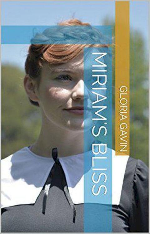 Miriam's Bliss(Kobo/電子書)