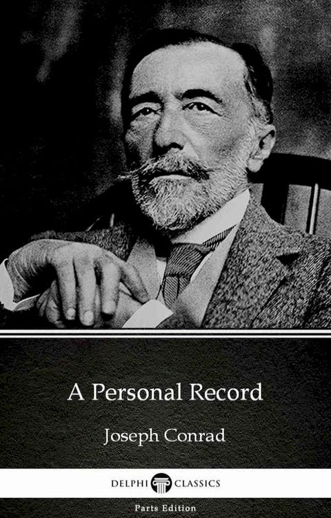 A Personal Record by Joseph Conrad (Illustrated)(Kobo/電子書)