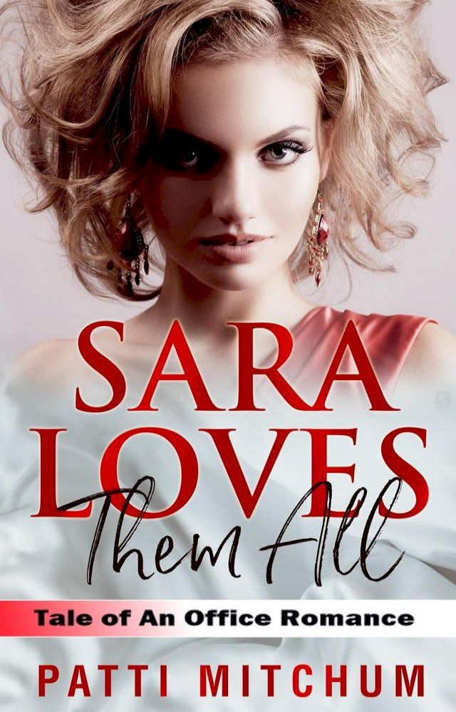  Sara Loves Them All(Kobo/電子書)