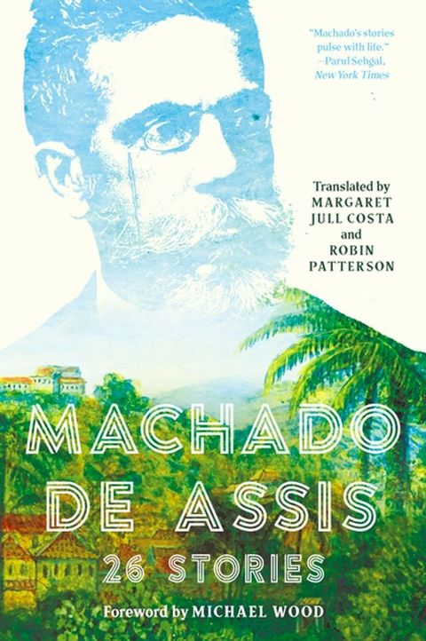 Machado de Assis: 26 Stories(Kobo/電子書)