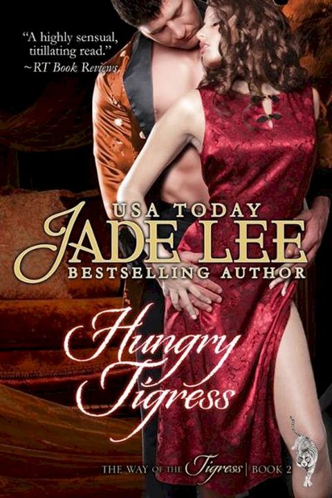 Hungry Tigress (The Way of The Tigress, Book 2)(Kobo/電子書)