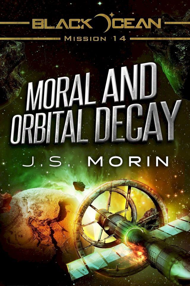  Moral and Orbital Decay(Kobo/電子書)