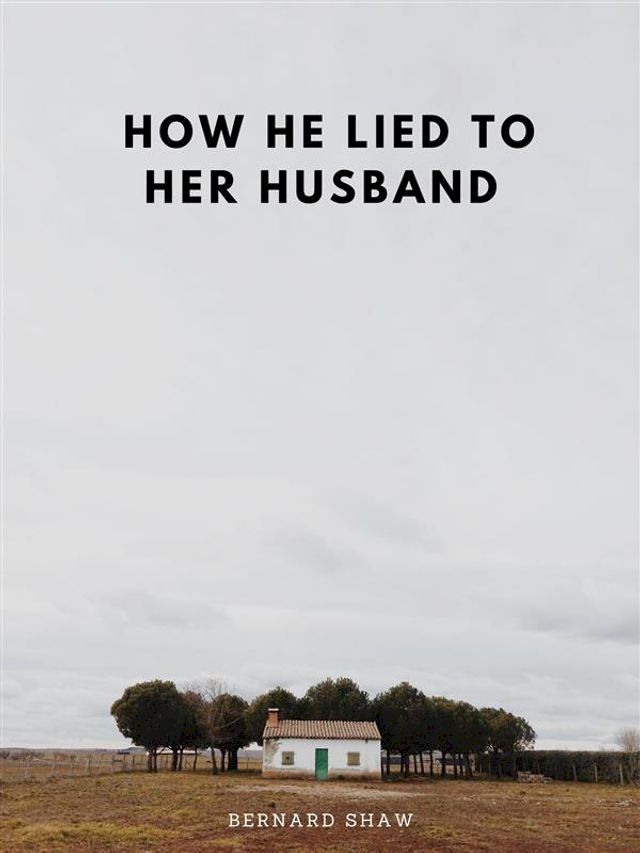  How He Lied to Her Husband(Kobo/電子書)