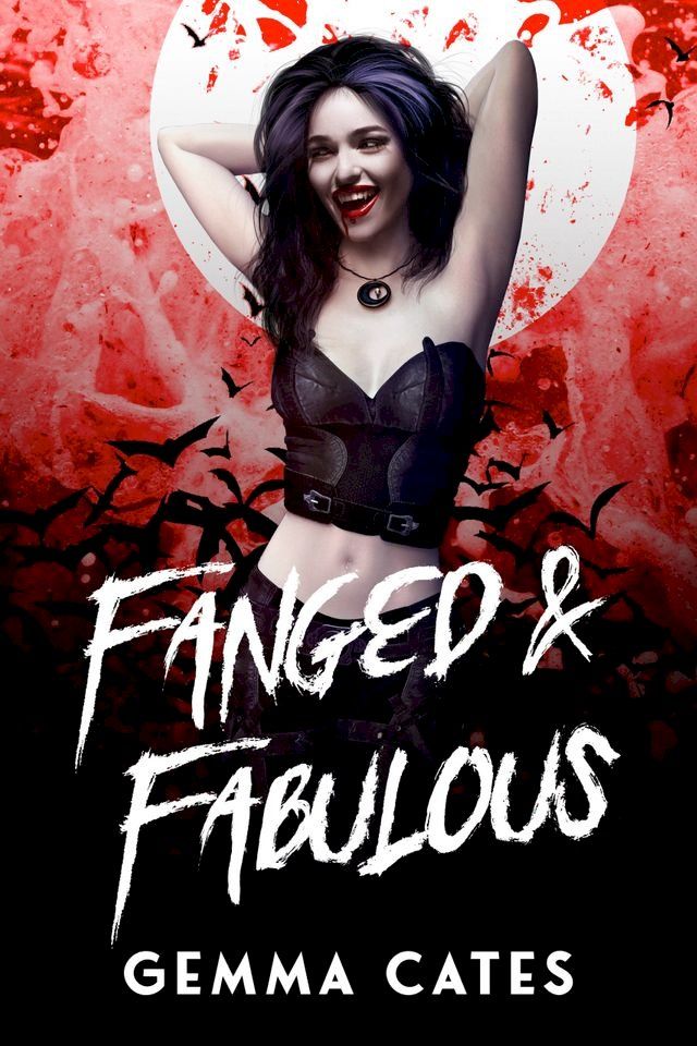  Fanged and Fabulous(Kobo/電子書)