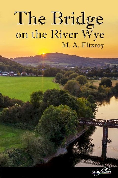 The Bridge on the River Wye(Kobo/電子書)