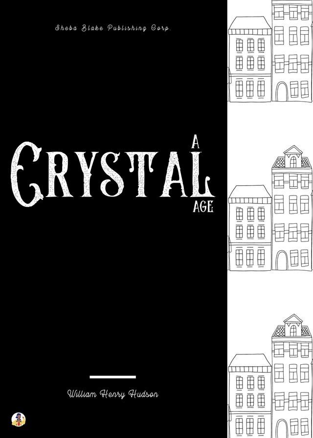  A Crystal Age(Kobo/電子書)