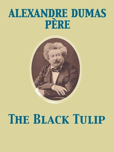 The Black Tulip(Kobo/電子書)