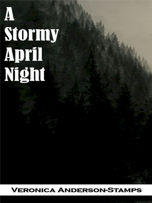  A Stormy April Night(Kobo/電子書)