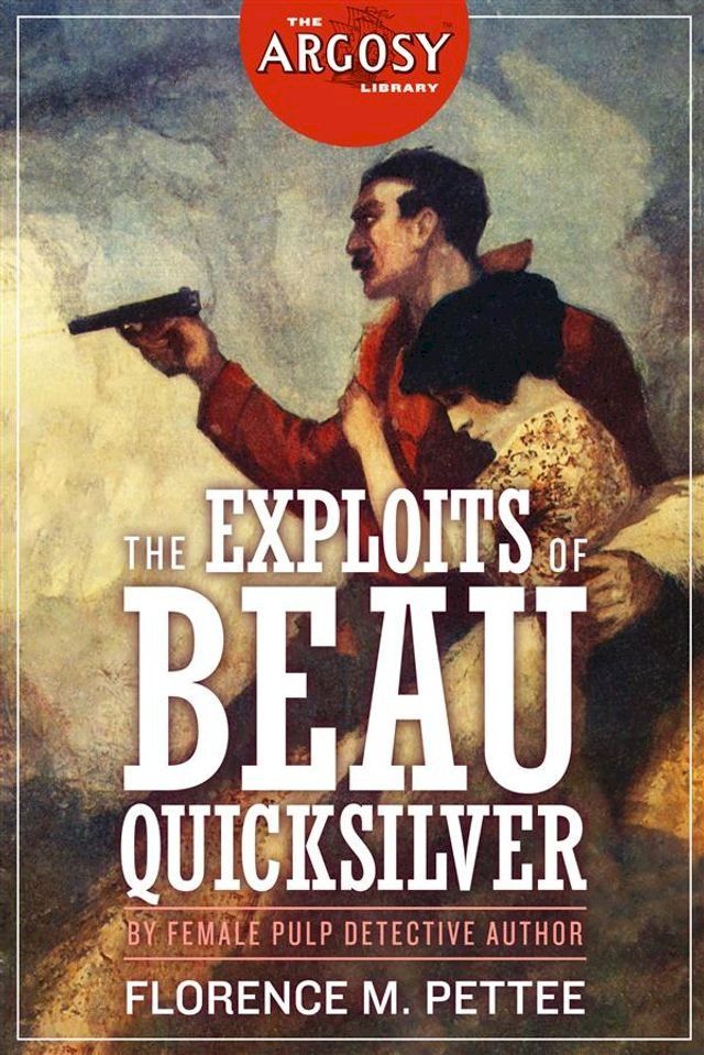  The Exploits of Beau Quicksilver(Kobo/電子書)