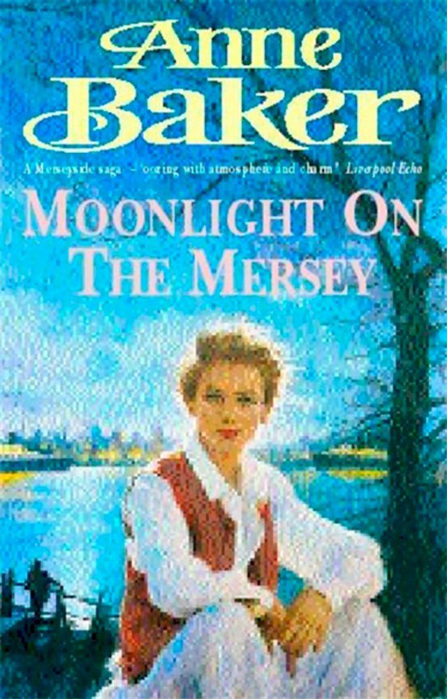  Moonlight on the Mersey(Kobo/電子書)