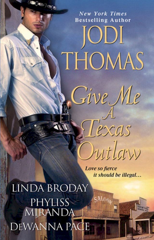  Give Me A Texas Outlaw(Kobo/電子書)