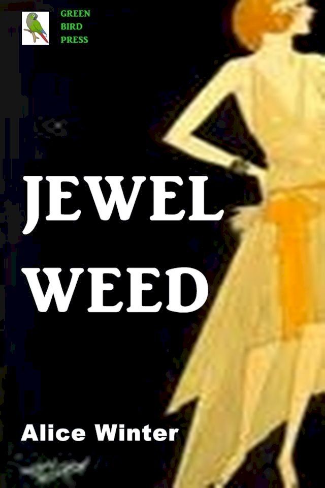  Jewel Weed(Kobo/電子書)