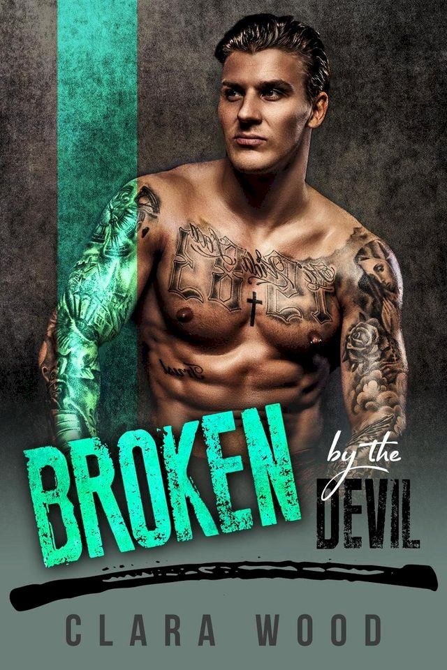  Broken by the Devil: A Bad Boy Motorcycle Club Romance (Ryswell Brothers MC)(Kobo/電子書)