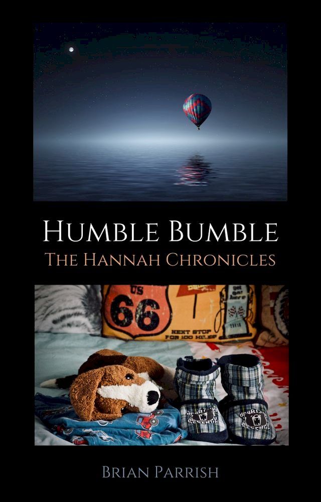  Humble Bumble: The Hannah Chronicles(Kobo/電子書)