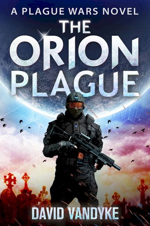 The Orion Plague(Kobo/電子書)