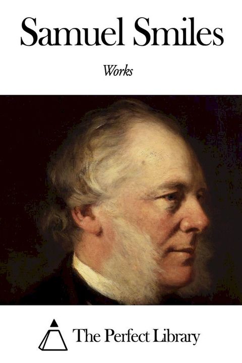 Works of Samuel Smiles(Kobo/電子書)