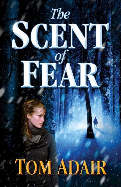 The Scent of Fear(Kobo/電子書)