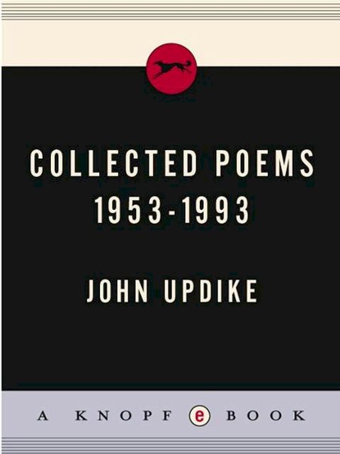 Collected Poems of John Updike, 1953-1993(Kobo/電子書)