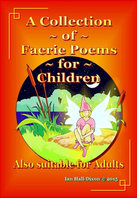 A Collection of Faerie Poetry for Children(Kobo/電子書)