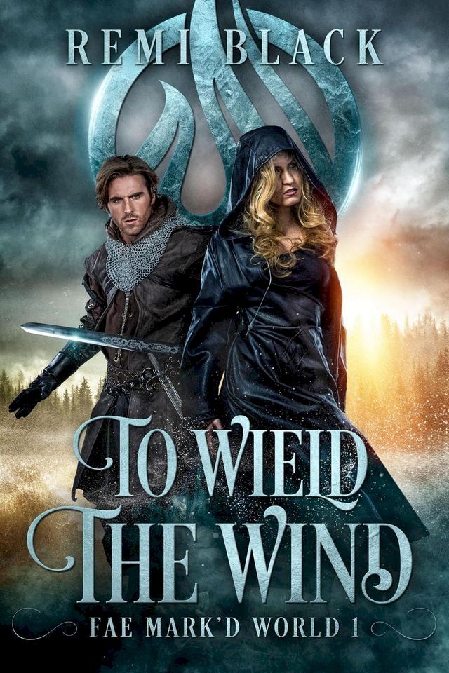  To Wield the Wind(Kobo/電子書)