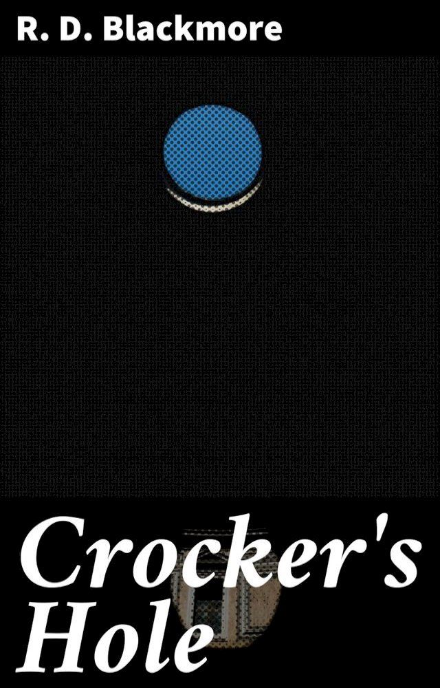  Crocker's Hole(Kobo/電子書)