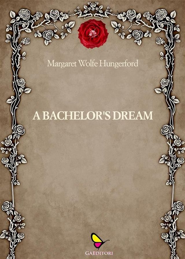  A bacherlor' dream(Kobo/電子書)