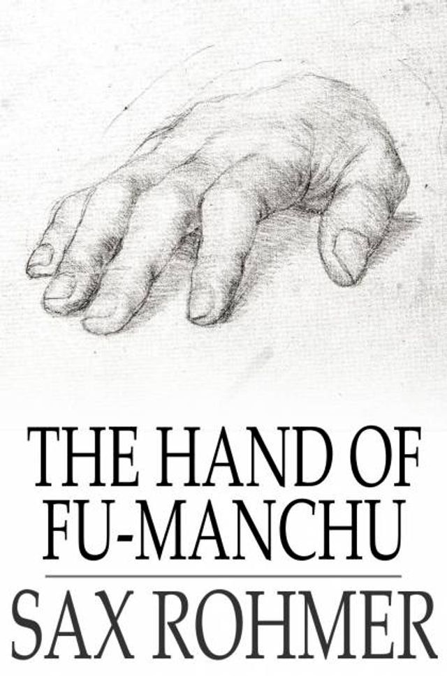  The Hand of Fu-Manchu(Kobo/電子書)