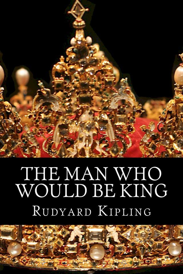  The Man Who Would Be King(Kobo/電子書)