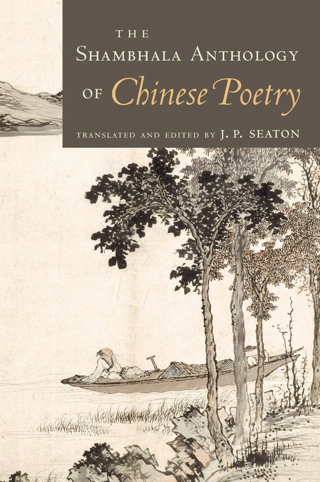  The Shambhala Anthology of Chinese Poetry(Kobo/電子書)