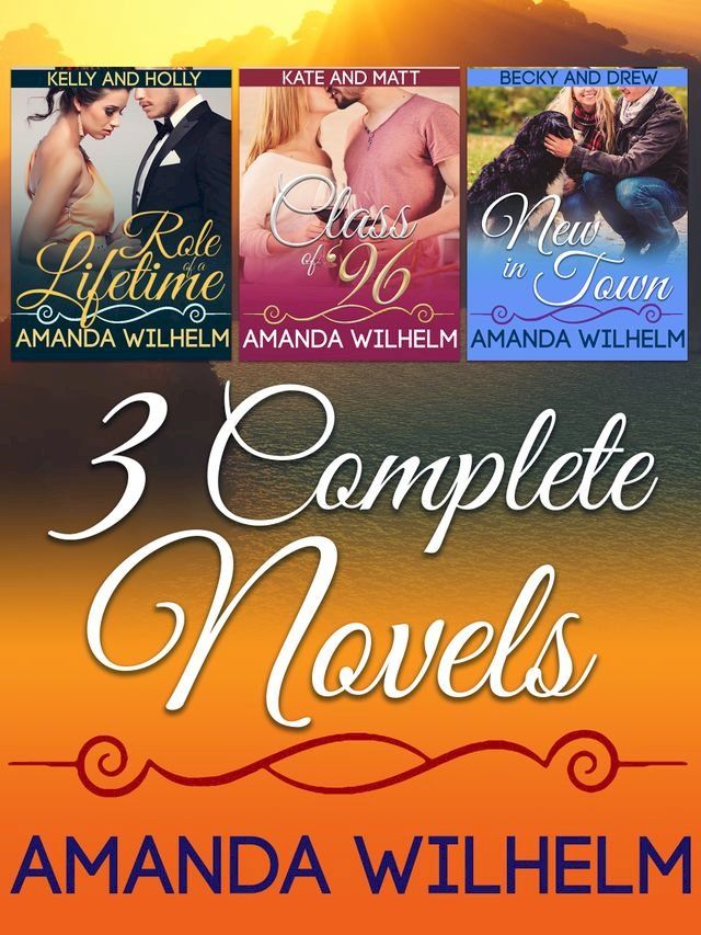  Three Complete Novels by Amanda Wilhelm(Kobo/電子書)