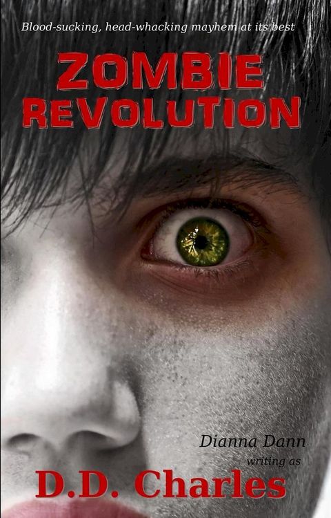 Zombie Revolution(Kobo/電子書)