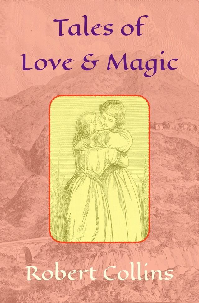  Tales of Love and Magic(Kobo/電子書)