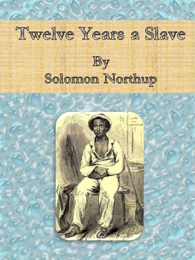  Twelve Years a Slave(Kobo/電子書)