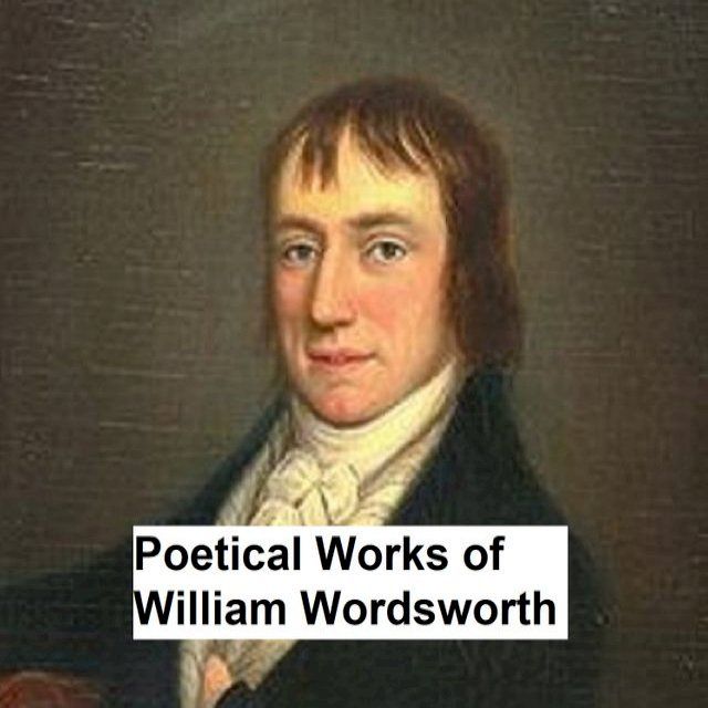  Poetical Works of William Wordsworth(Kobo/電子書)