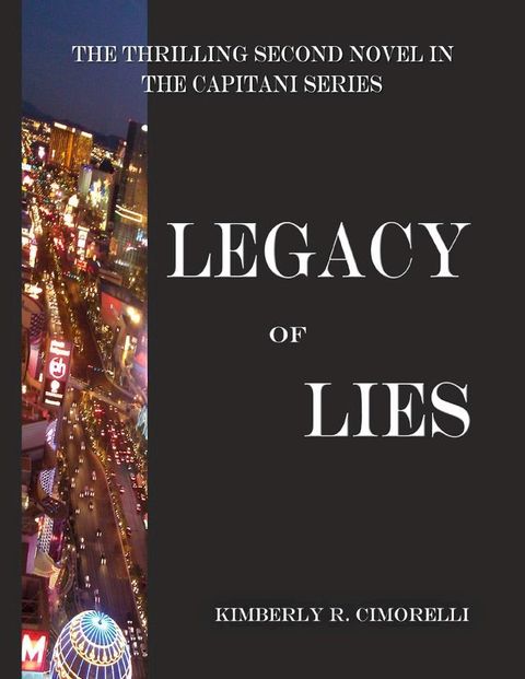 Legacy of Lies - The Thrilling Second Novel In the Capitani Series(Kobo/電子書)