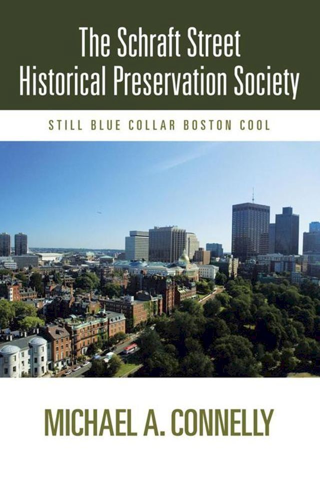  The Schraft Street Historical Preservation Society(Kobo/電子書)