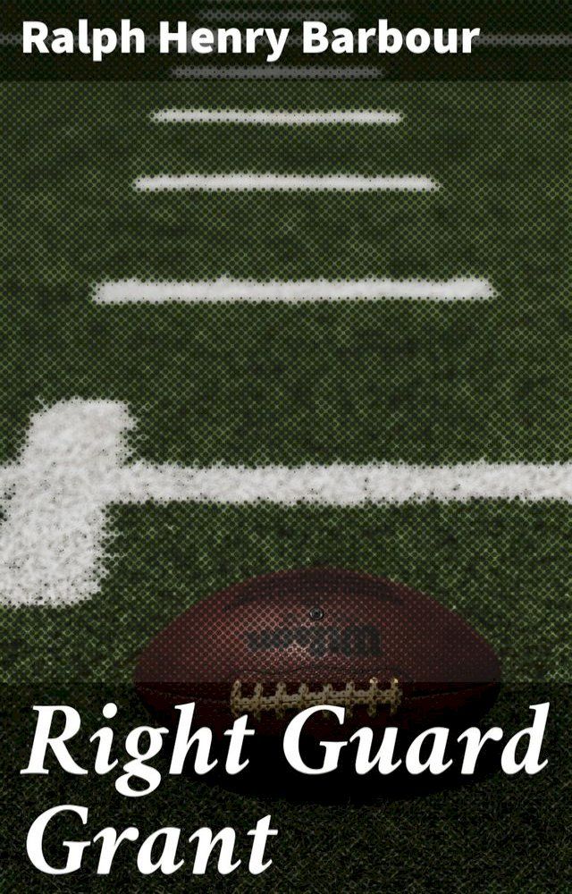  Right Guard Grant(Kobo/電子書)