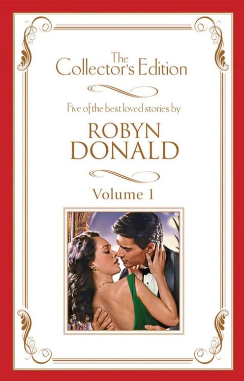 Robyn Donald - The Collector's Edition Volume 1 - 5 Book Box Set(Kobo/電子書)