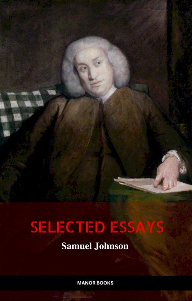  Samuel Johnson: Selected Essays(Kobo/電子書)