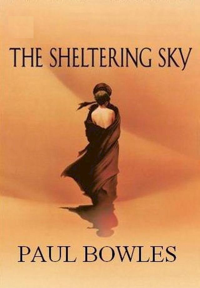  The Sheltering Sky(Kobo/電子書)