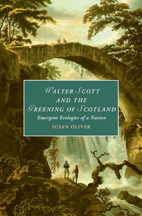 Walter Scott and the Greening of Scotland(Kobo/電子書)