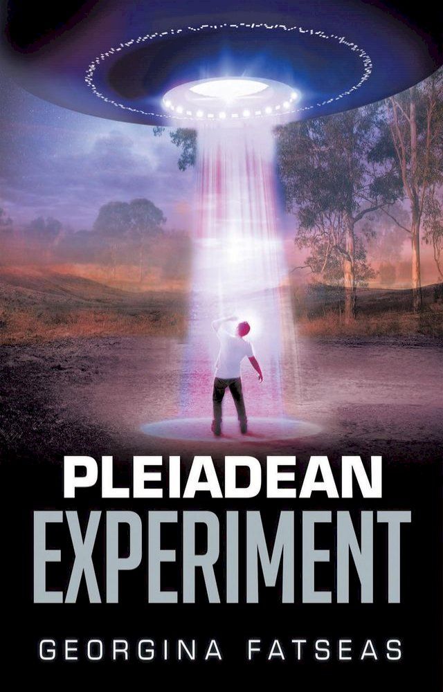  Pleiadean Experiment(Kobo/電子書)