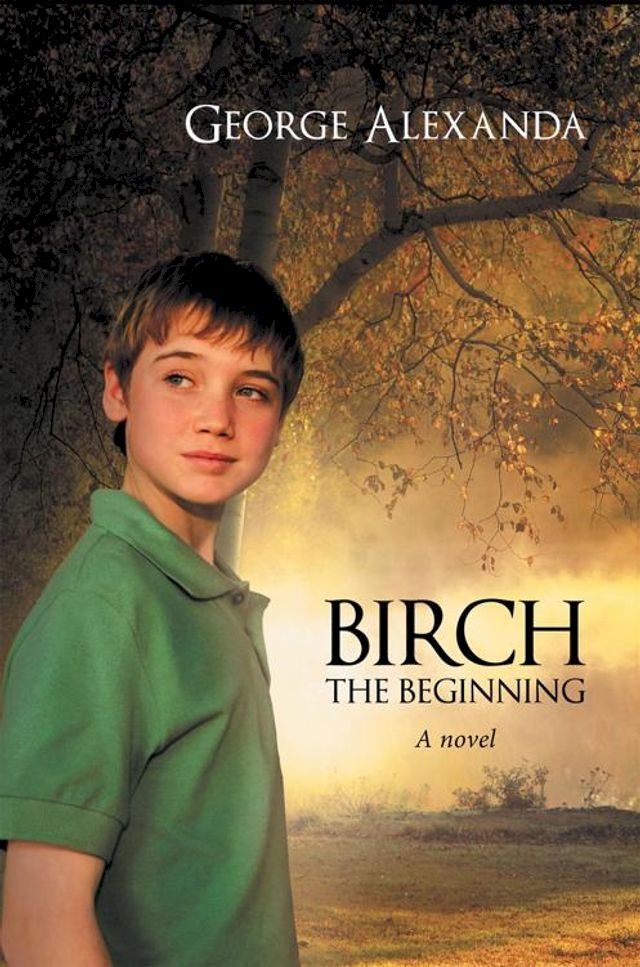  Birch the Beginning(Kobo/電子書)