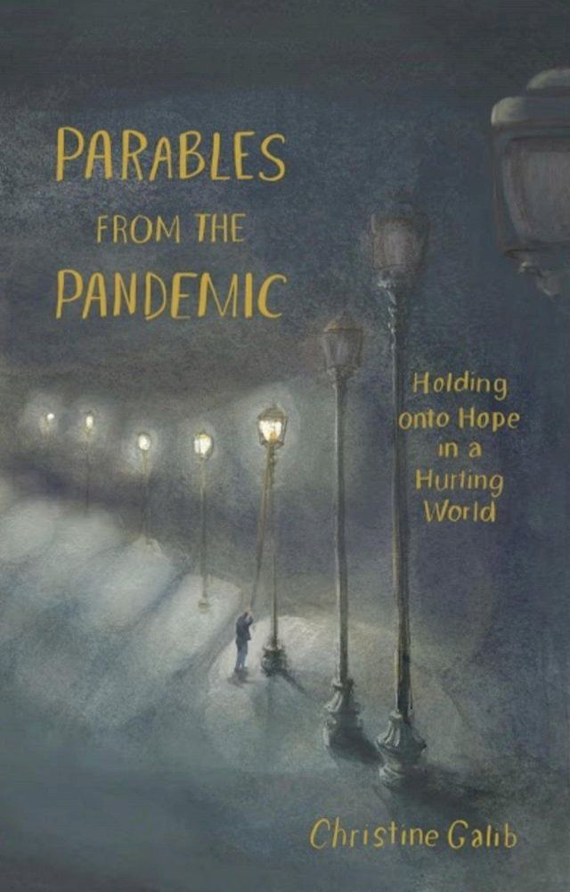  Parables from the Pandemic: Holding onto Hope in a Hurting World(Kobo/電子書)