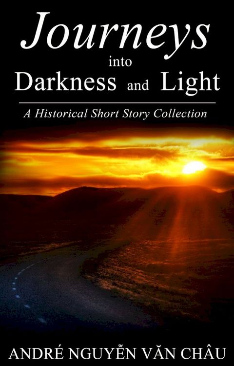 Journeys into Darkness and Light(Kobo/電子書)